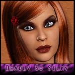 Deadly: For So Silky Hair